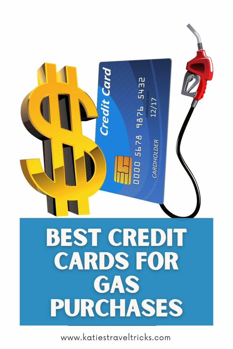 Best 3 Credit Cards For Gas Purchases - Katie's Travel Tricks