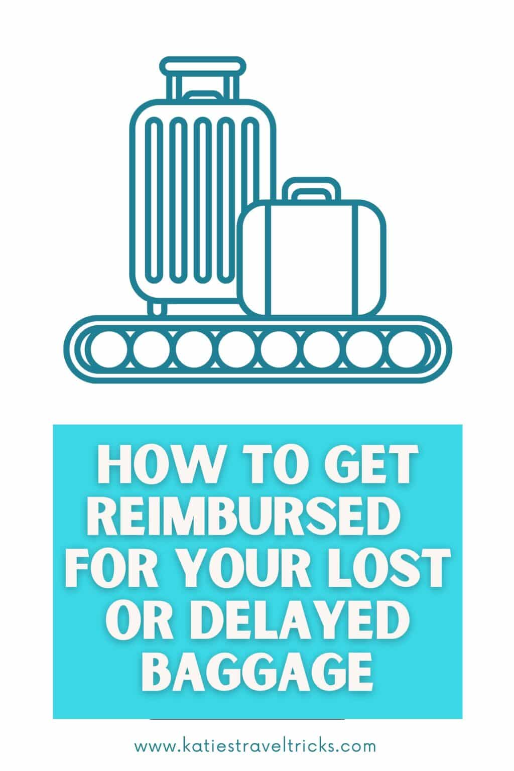 How to Get Reimbursed For Lost or Delayed Baggage Katie's Travel Tricks