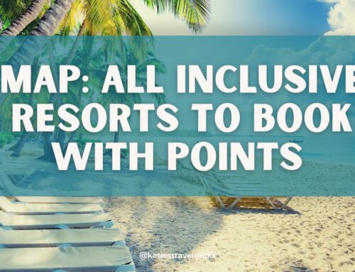 160+ All Inclusive Resorts to Book With Points: Ultimate Guide 2023 [with Map]