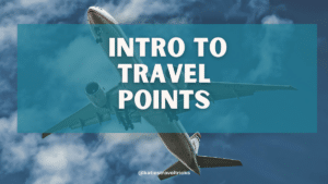 Introduction to Travel Points