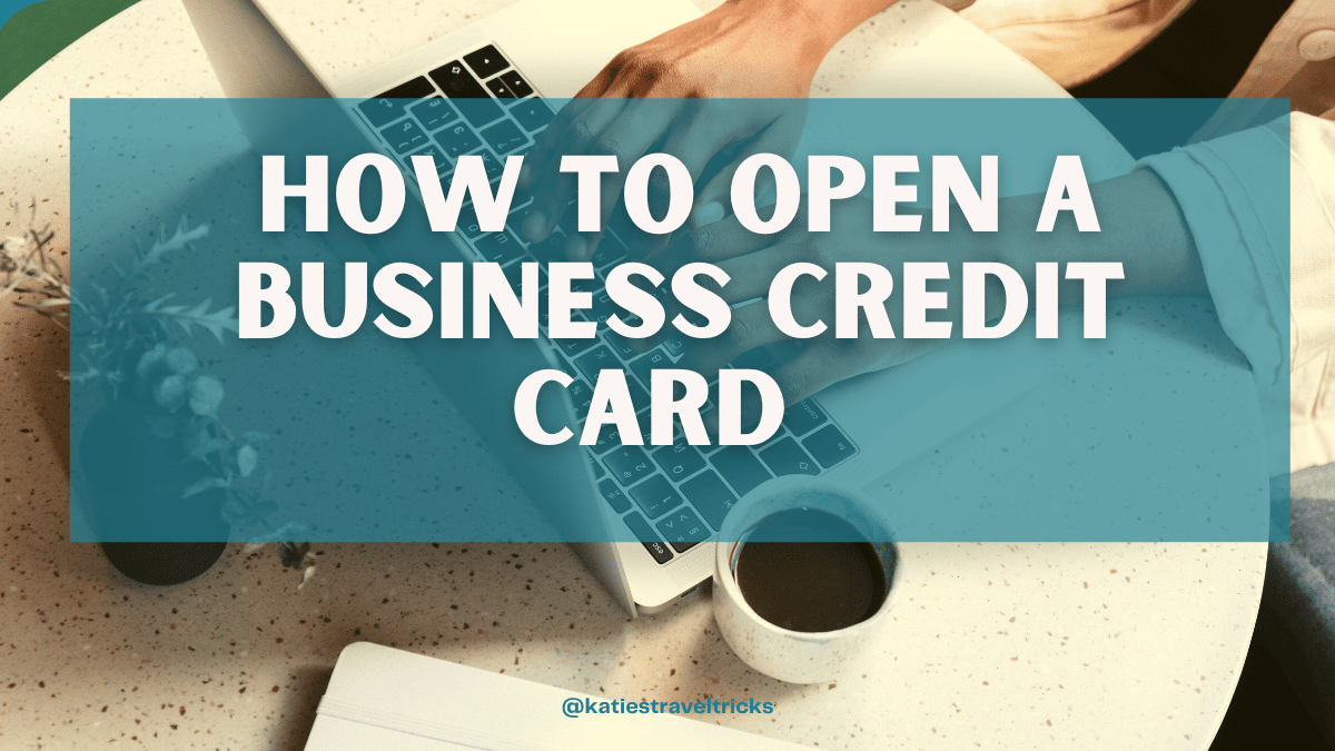 Opening Up A Business Credit Card