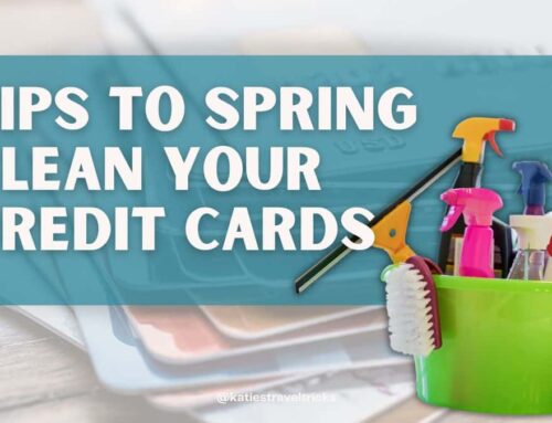 Spring Clean Your Credit Cards: Step by Step