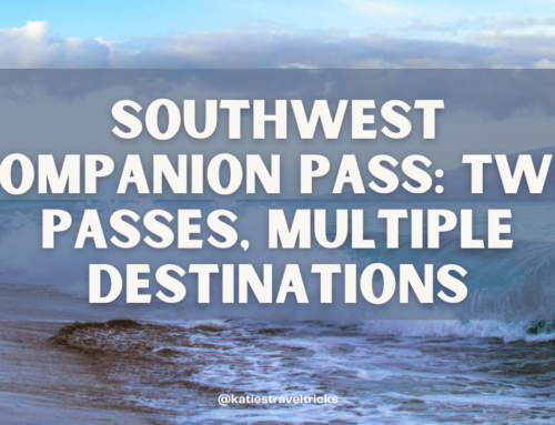 Southwest Companion Pass Success: Two Passes, Multiple Trips