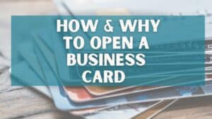 How to Open Business Credit Cards (even if you don’t  have a business)