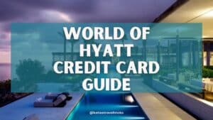 Hyatt Card Guide