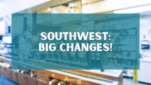 Southwest Airlines 2025 Changes: Important Dates