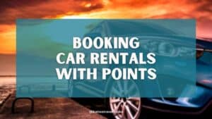 Booking Car Rentals with Points
