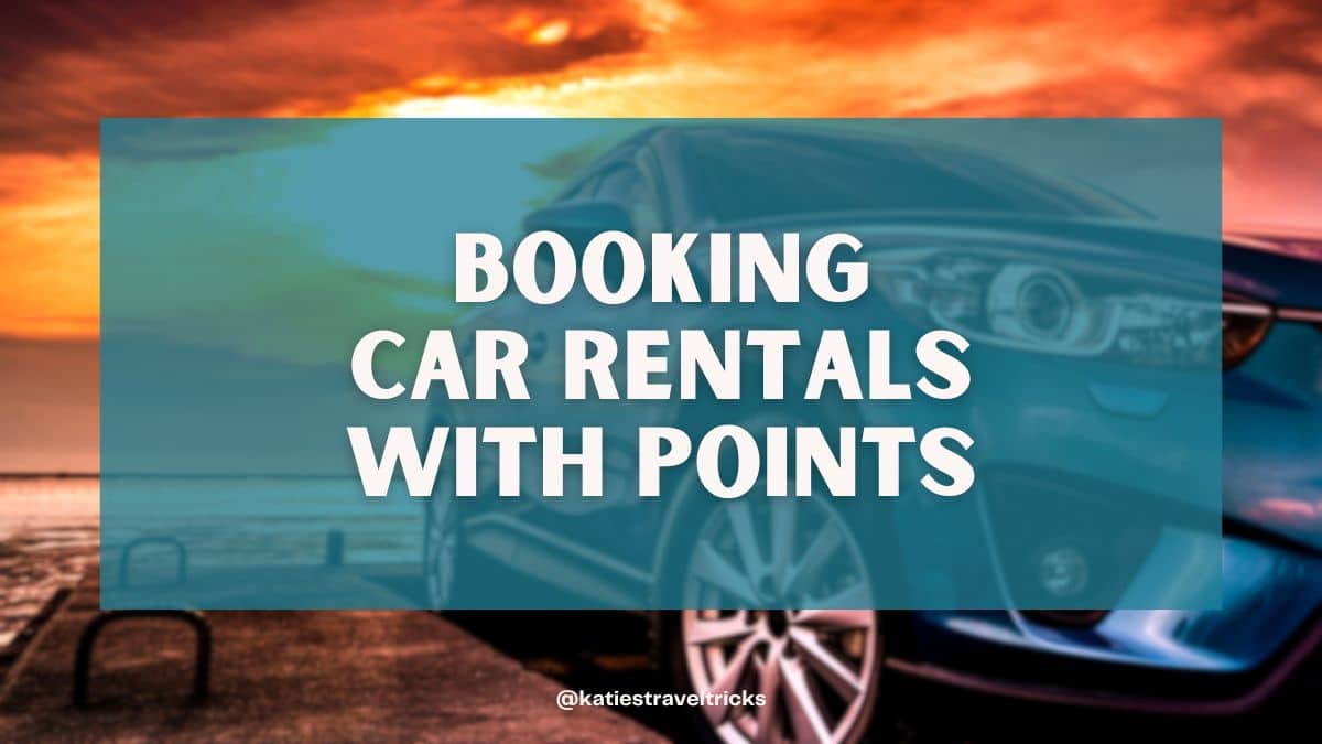 Booking Car Rentals with Points