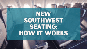 Southwest Assigned Seating: How it Works