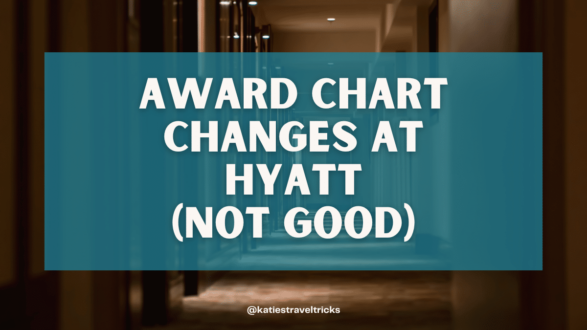 Award Chart Changes at Hyatt
