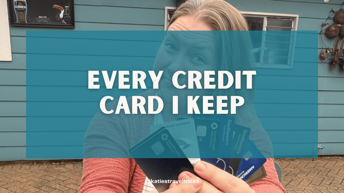 Every Credit Card I Keep