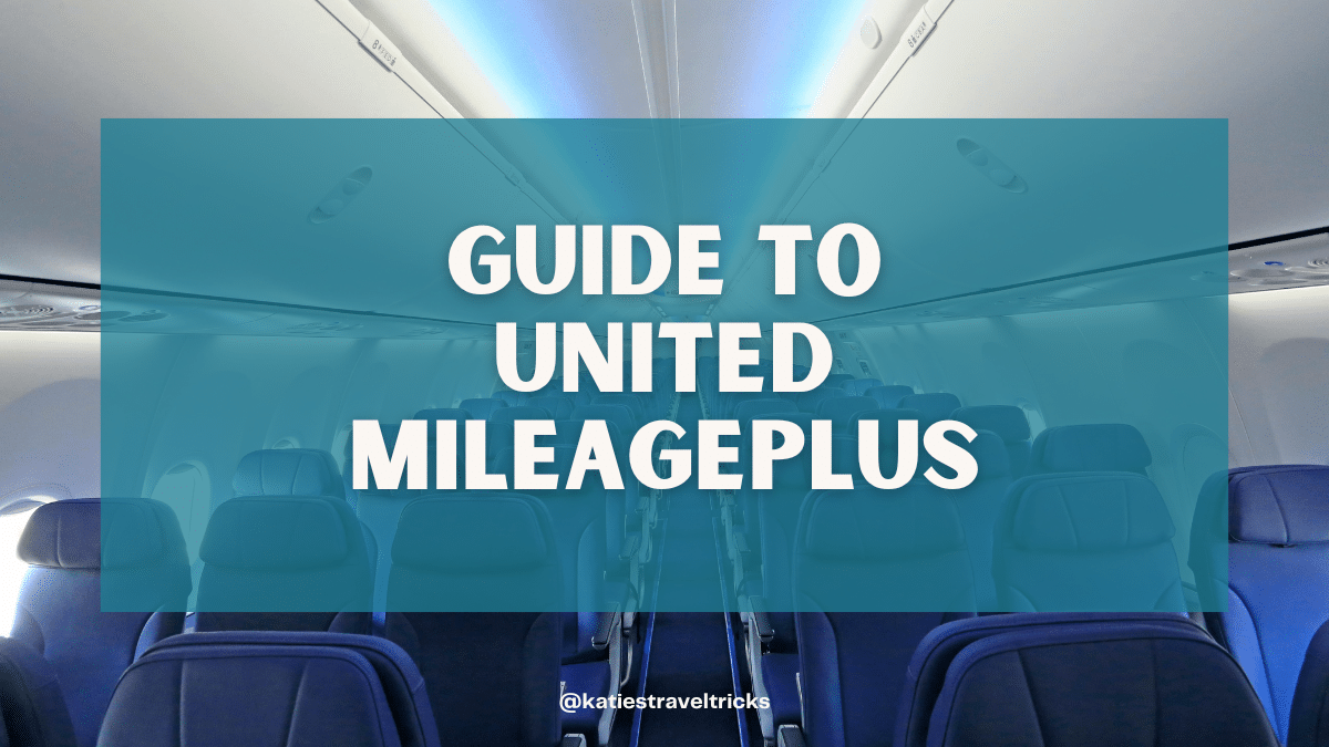 Guide to United MileagePlus