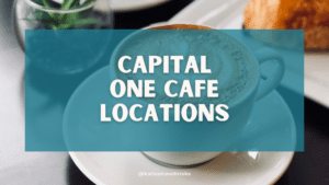 Capital One Café Map: All 66 Locations + Free Coffee Mondays 2026