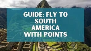 Flying to South America with Points in Economy